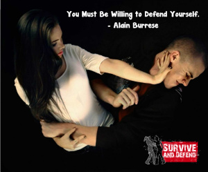 You Must Be Willing to Defend Yourself