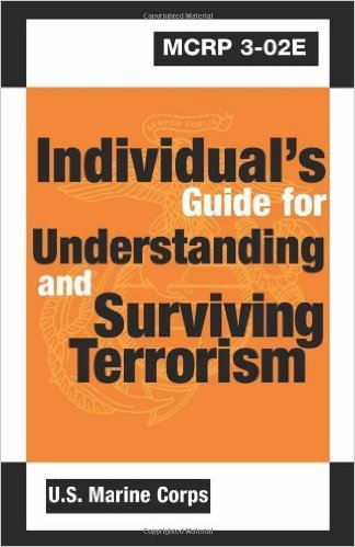 Individual’s Guide for Understanding and Surviving Terrorism