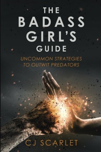 The Badass Girl’s Guide